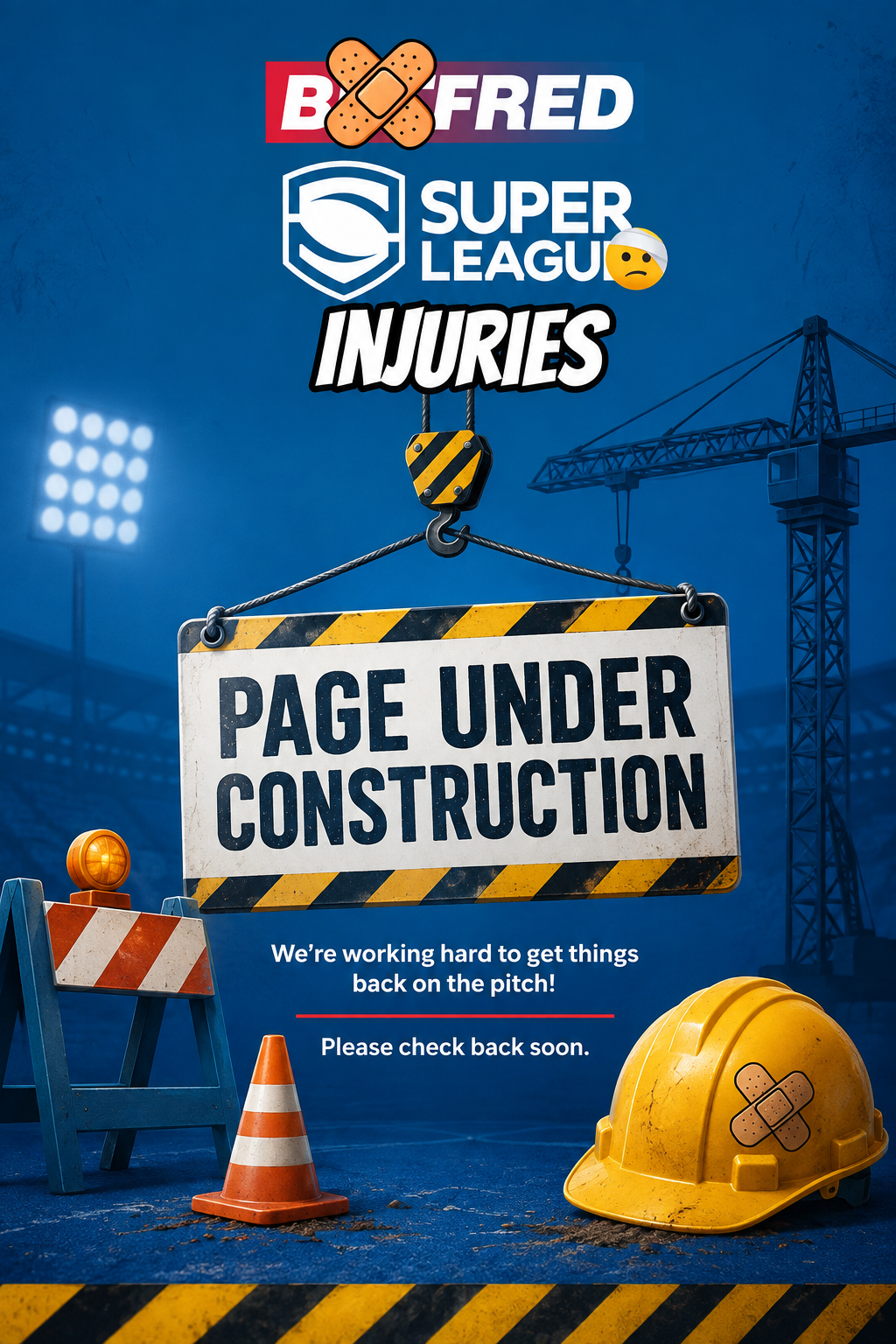 Betfred Super League Injuries: page under construction. We're working hard to get things back on the pitch. Please check back soon.